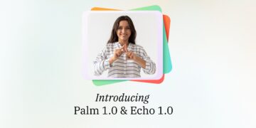 Talksign Launches Palm and Echo AI for Sign Language Translation