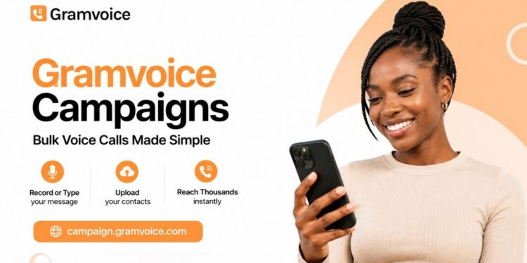 Gramvoice Announces Gramvoice Campaigns: A New Era of Bulk Voice Calling in Africa